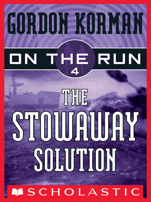 Title details for The Stowaway Solution by Gordon Korman - Available